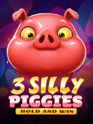 Three Silly Piggies Hold and Win Three Silly Piggies Hold and Win