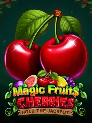 Magic Fruit$: Cherries Magic Fruit$: Cherries