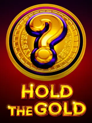 Hold The Gold Hold The Gold