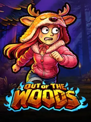 Out of the Woods Out of the Woods