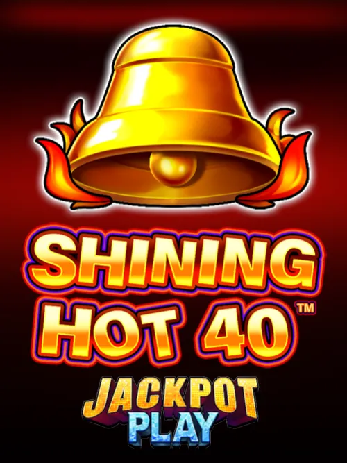 Shining Hot 40 Jackpot Play